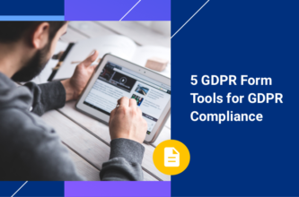Best GDPR form tools for GDPR compliance
