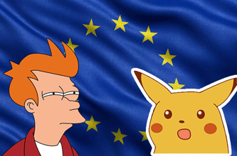 eu flag overlaid with fry from futurama skeptical meme and pikachu surprised meme