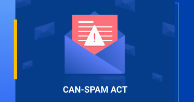 CAN SPAM Act: Law and Requirements Compliance Guide Featured Image