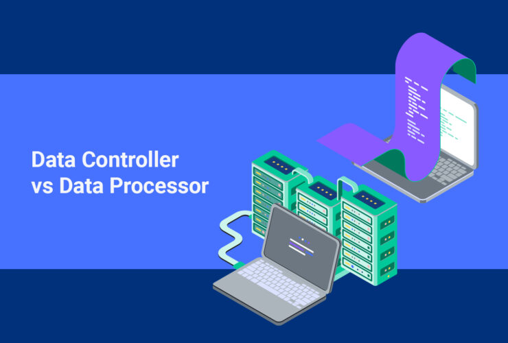 Data Controller vs Data Processor featured image