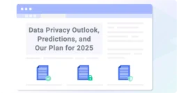 Data-Privacy-Outlook-Predictions-and-Our-Plan-for-2025-01