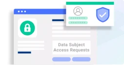 Data-Subject-Access-Requests-DSAR-Explained
