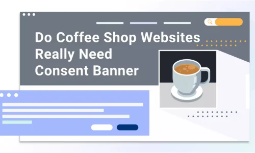 Do-Coffee-Shop-Websites-Really-Need-Consent-Banner-01