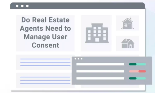 Do-Real-Estate-Agents-Need-to-Manage-User-Consent-01