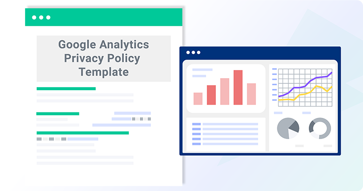 Privacy Policy for Google Analytics Users [Free Template & Examples]