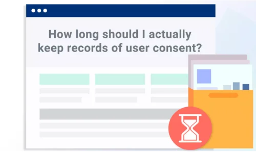 How-Long-Should-I-Keep-Records-of-User-Consent-01