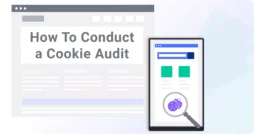 How-To-Conduct-a-Cookie-Audit-With-a-Tool-or-Manually-01