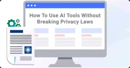 How-To-Use-AI-Tools-Without-Breaking-Privacy-Laws-01