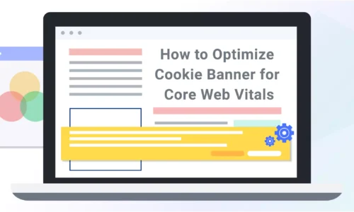 How-to-Optimize-Cookie-Banner-for-Core-Web-Vitals-01