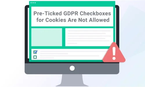 Pre-Ticked-GDPR-Checkboxes-for-Cookies-Are-Not-Allowed-01