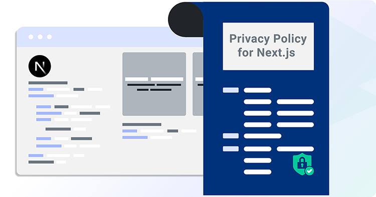 Privacy Policy for Next.js: How To Create One
