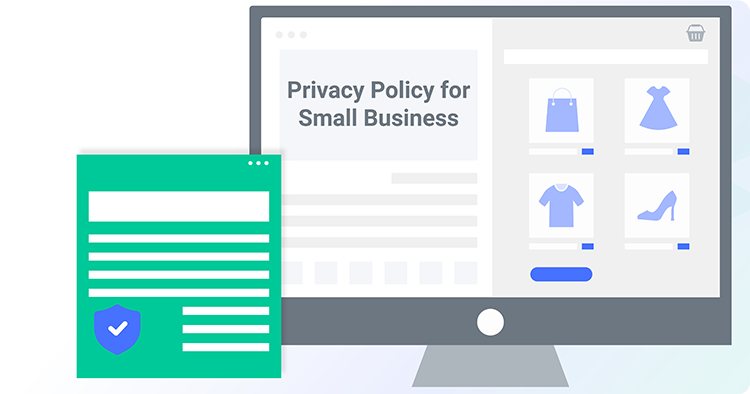 How to create a privacy policy that protects your company and your