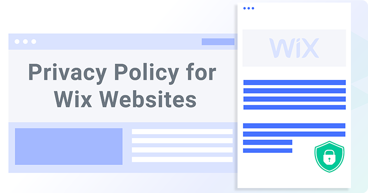 Privacy Policy for Wix Websites: How To Create One