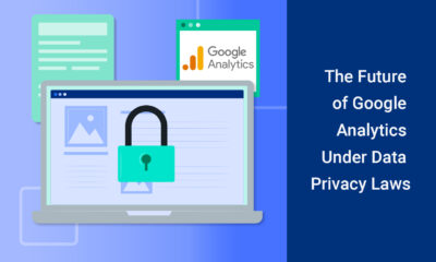 The_Future_of_Google_Analytics_Under_GDPR_CCPA_and_Data_Privacy_Laws
