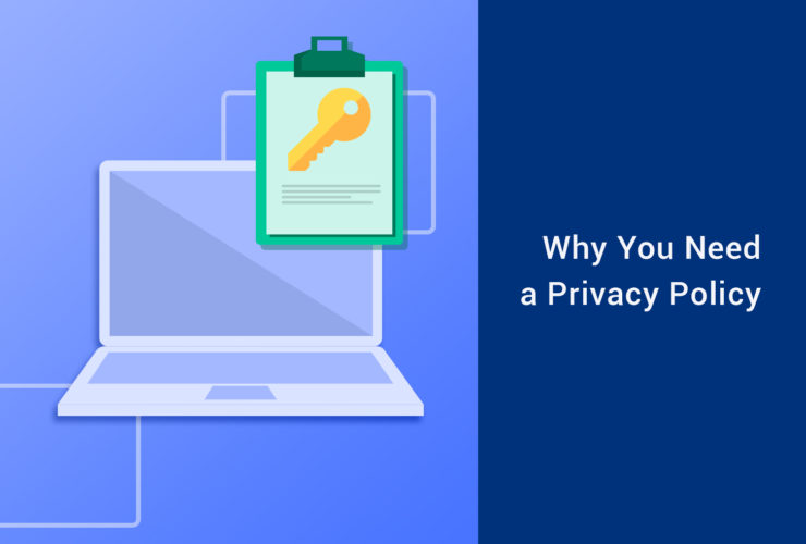 Why You Need a Privacy Policy - FEATURED IMAGE